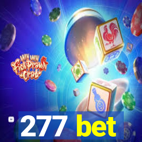 277 bet